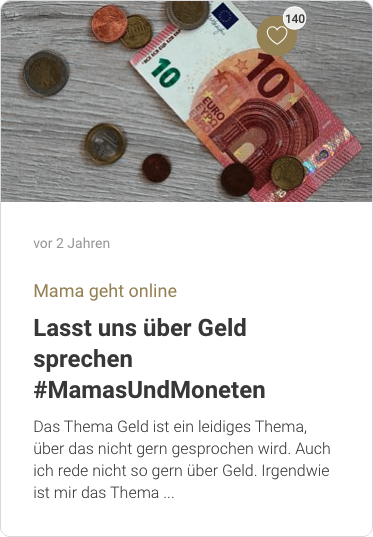 Lasst uns über Geld sprechen #MamasUndMoneten